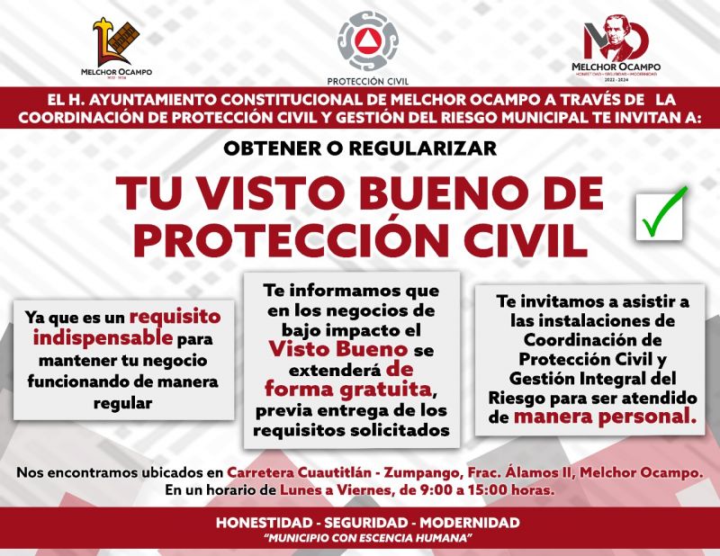 El H. Ayuntamiento Municipal a través de Protección Civil te invita a tramitar tu visto bueno.